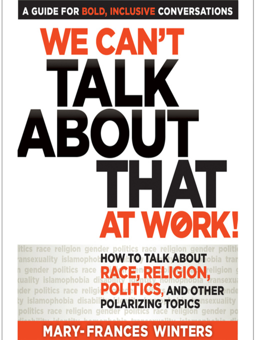 Title details for We Can't Talk about That at Work! by Mary-Frances Winters - Wait list